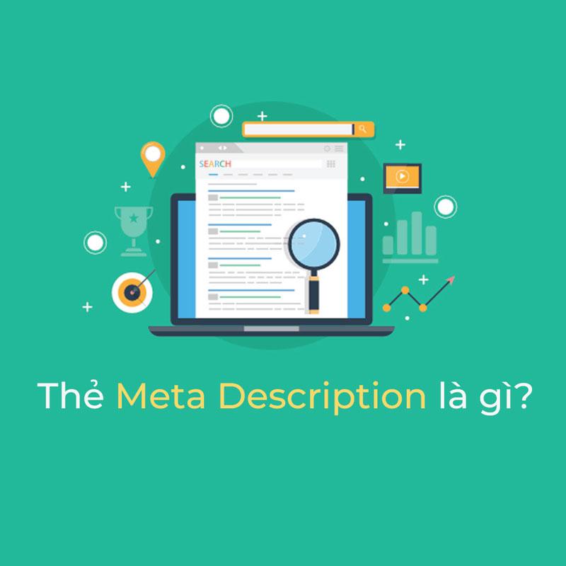 Thẻ Meta Description là gì? Kiến thức cơ bản về Meta Description